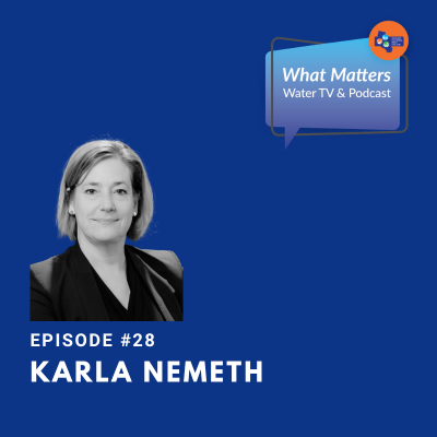 #28 – Karla Nemeth, Director, California Department of Water Resources