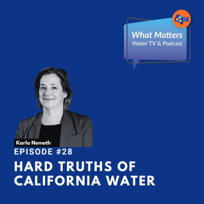 Karla Nemeth is director of the California Department of Water Resources and she speaks on the hard truths of California Water