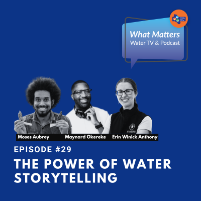#29 – The Power of Water Storytelling