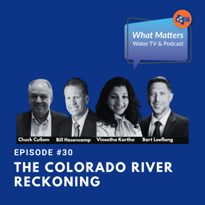 #30 – The Colorado River Reckoning