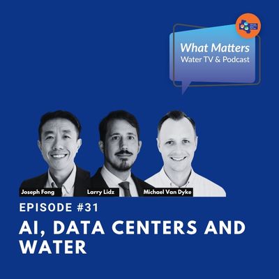 #31 – AI, Data Centers, and Water