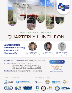 Flyer with who, what, when, where details of the July 31, 2026 Quarterly Luncheon held by Southern California Water Coalition