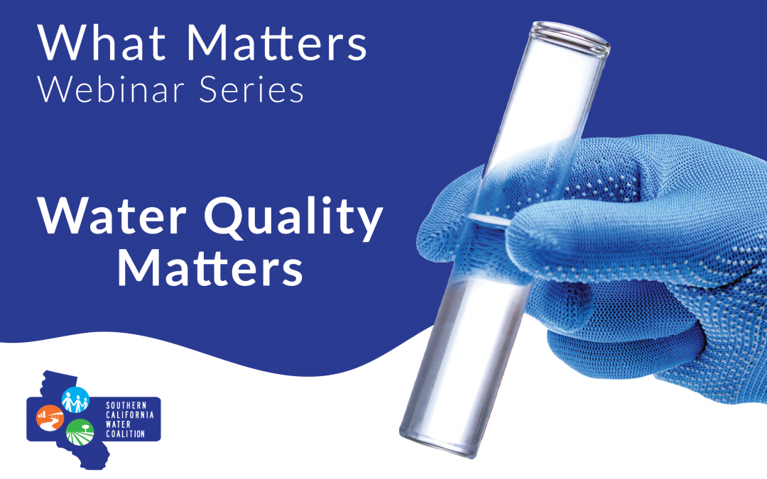 Register for SCWC’s Water Quality Matters Webinar