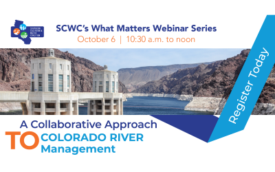 Register for SCWC’s Colorado River Webinar